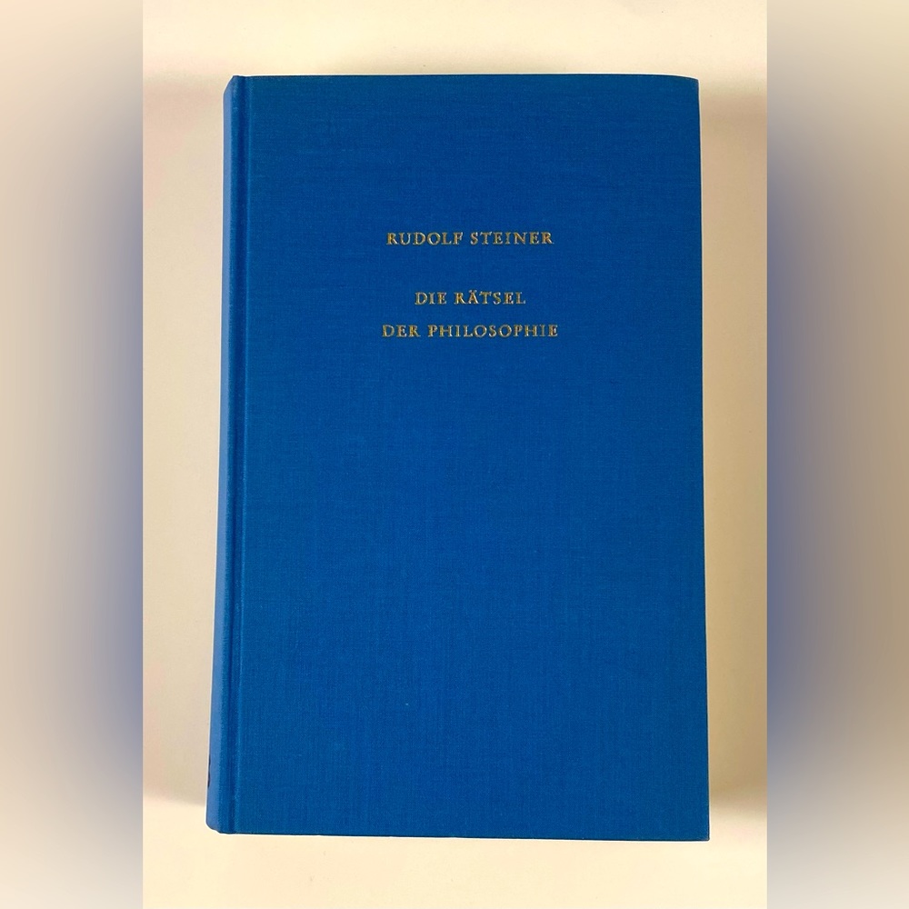 Rudolf Steiner | Die Rätsel Der Philosophie | Vintage Hardcover | 1968